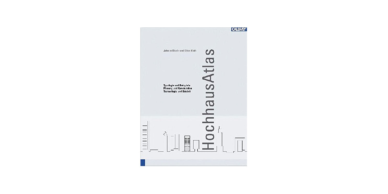 Hochhaus-Atlas, Callwey-Verlag, mit Artikel BÜROORGANISATION von Timo Brehme