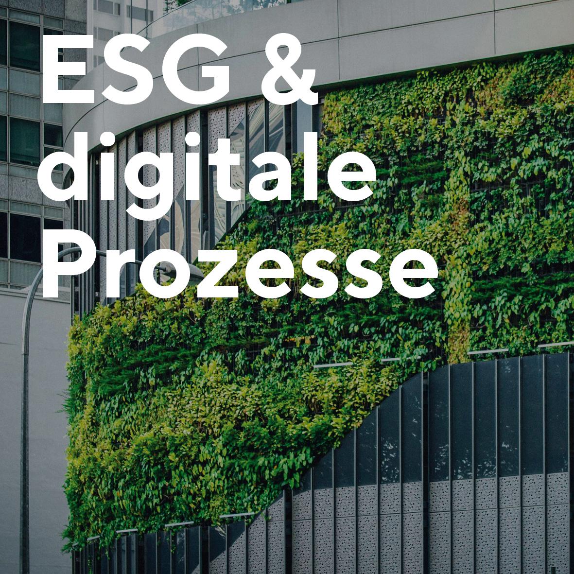 ESG und digitale Prozesse
